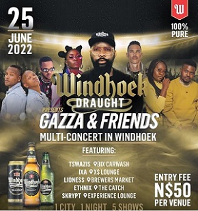 Windhoek Draught Gazza & Friends may end the entertainment drought