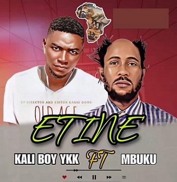 Kali Boy YKK teams up with Mbuku for ‘Etine’