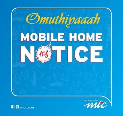 MTC to open its first ever Mobile Home in Omuthiya town